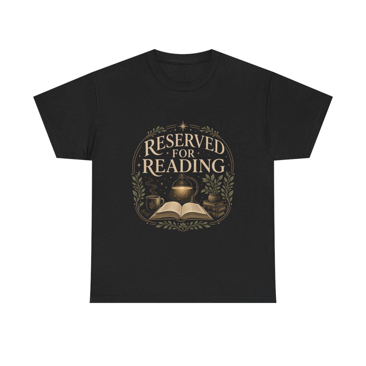 Reserved For Reading Shirt, Book Lover T-Shirt, Literary Reader Tee, Book Club Gift for Readers, Quiet Chapter Apparel - black