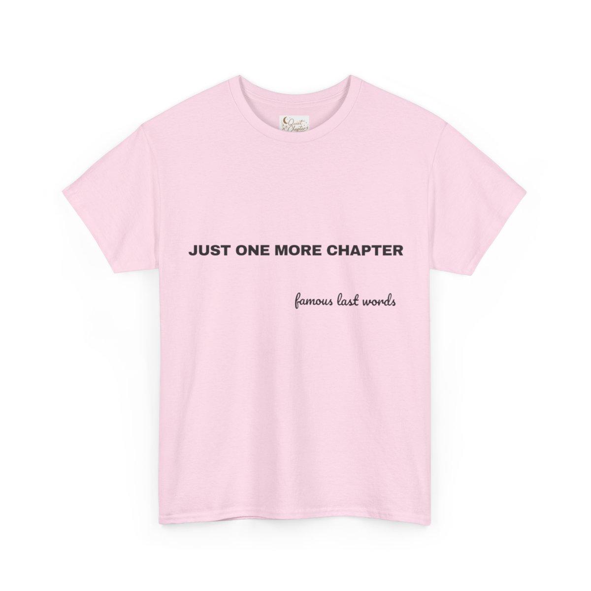 Just One More Chapter Shirt, Book Lover T-Shirt, Bookish Tee, Reader Gift, BookTok Shirt, Literary Girl Tee, Pink Reading Shirt Quiet Chapter - light pink