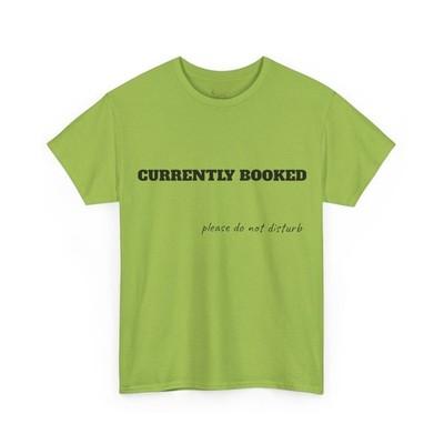 currently booked, do not disturb, bookish tee, book lover shirt, reader shirt, booktok shirt, reading shirt, bookish gift, reader gift, bookworm gift, cozy reader, sand t shirt, book club shirt - kiwi