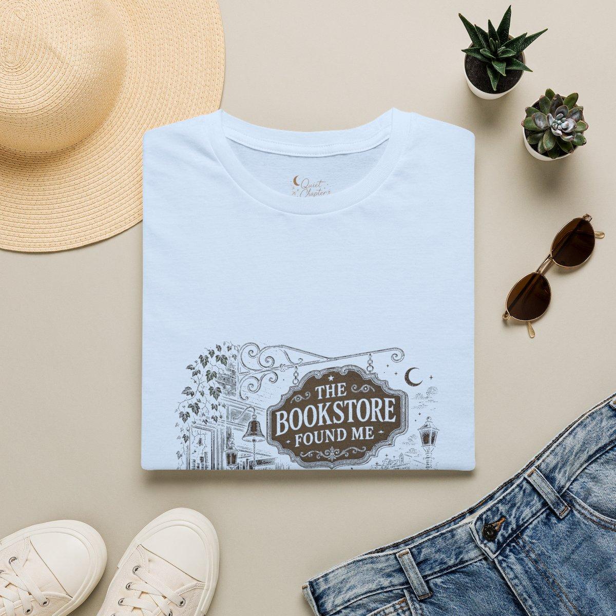 The Bookstore Found Me Shirt, Book Lover T-Shirt, Literary Reader Tee, Bookstore Gift for Readers, Quiet Chapter Apparel - Light Blue