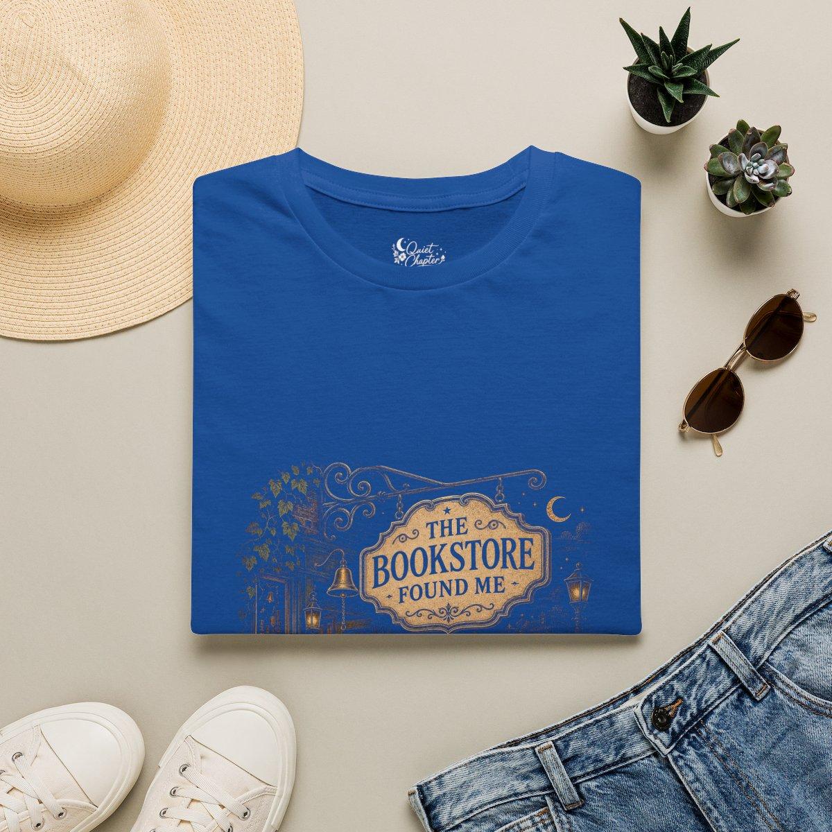 The Bookstore Found Me Shirt, Book Lover T-Shirt, Literary Reader Tee, Bookstore Gift for Readers, Quiet Chapter Apparel - Royal