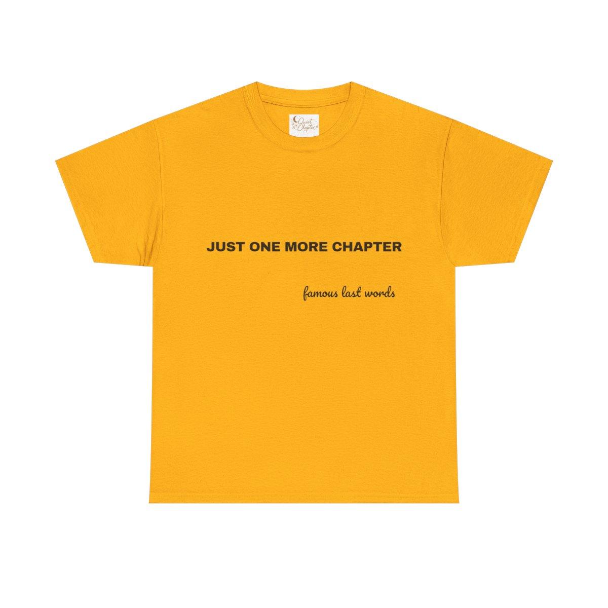 JUST ONE MORE CHAPTER - gold