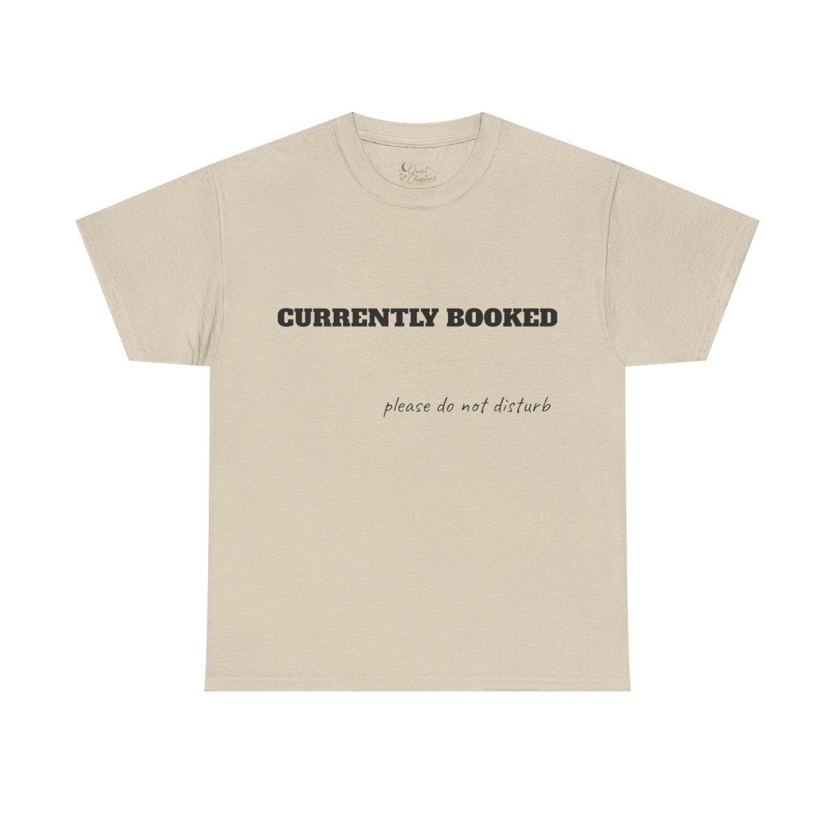 Quiet Chapter | Currently Booked T-Shirt "please do not disturb" text tee - sand