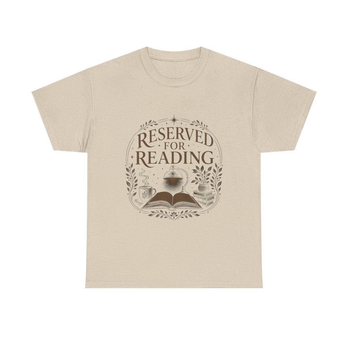 Reserved For Reading Shirt, Book Lover T-Shirt, Literary Reader Tee, Book Club Gift for Readers, Quiet Chapter Apparel - sand