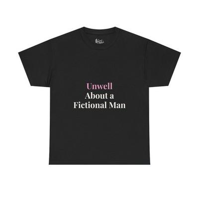 Unwell About a Fictional Man Shirt, Book Boyfriend Tee, Romance Reader Shirt, BookTok T-Shirt, Dark Romance Gift, Literary Girl Tee Quiet Chapter - black