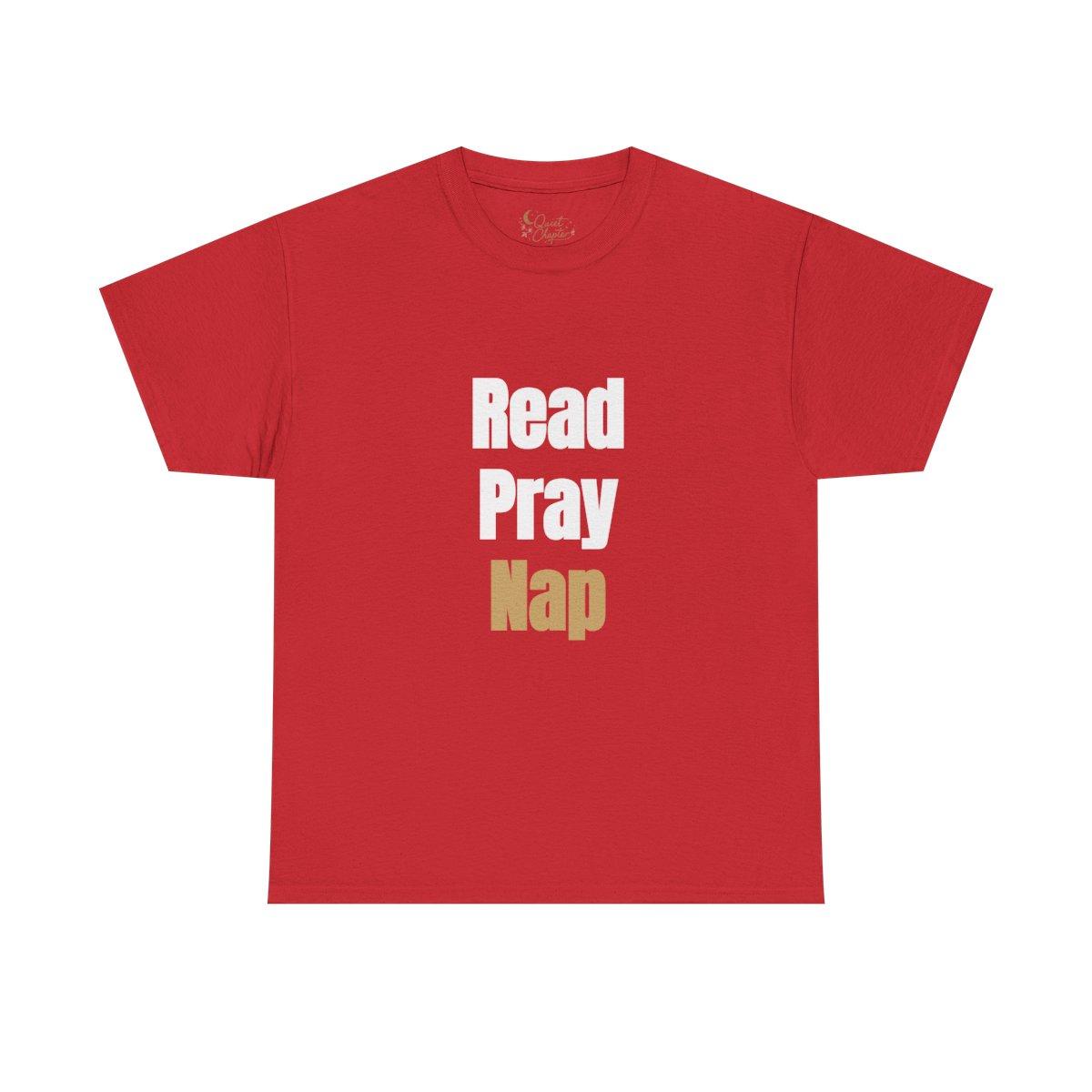 Read Pray Nap Shirt, Christian Bookish T-Shirt, Faith Reader Tee, Book Lover Gift, Cozy Reading Shirt, Bible Study Tee, Literary Girl Shirt Quiet Chapter - red