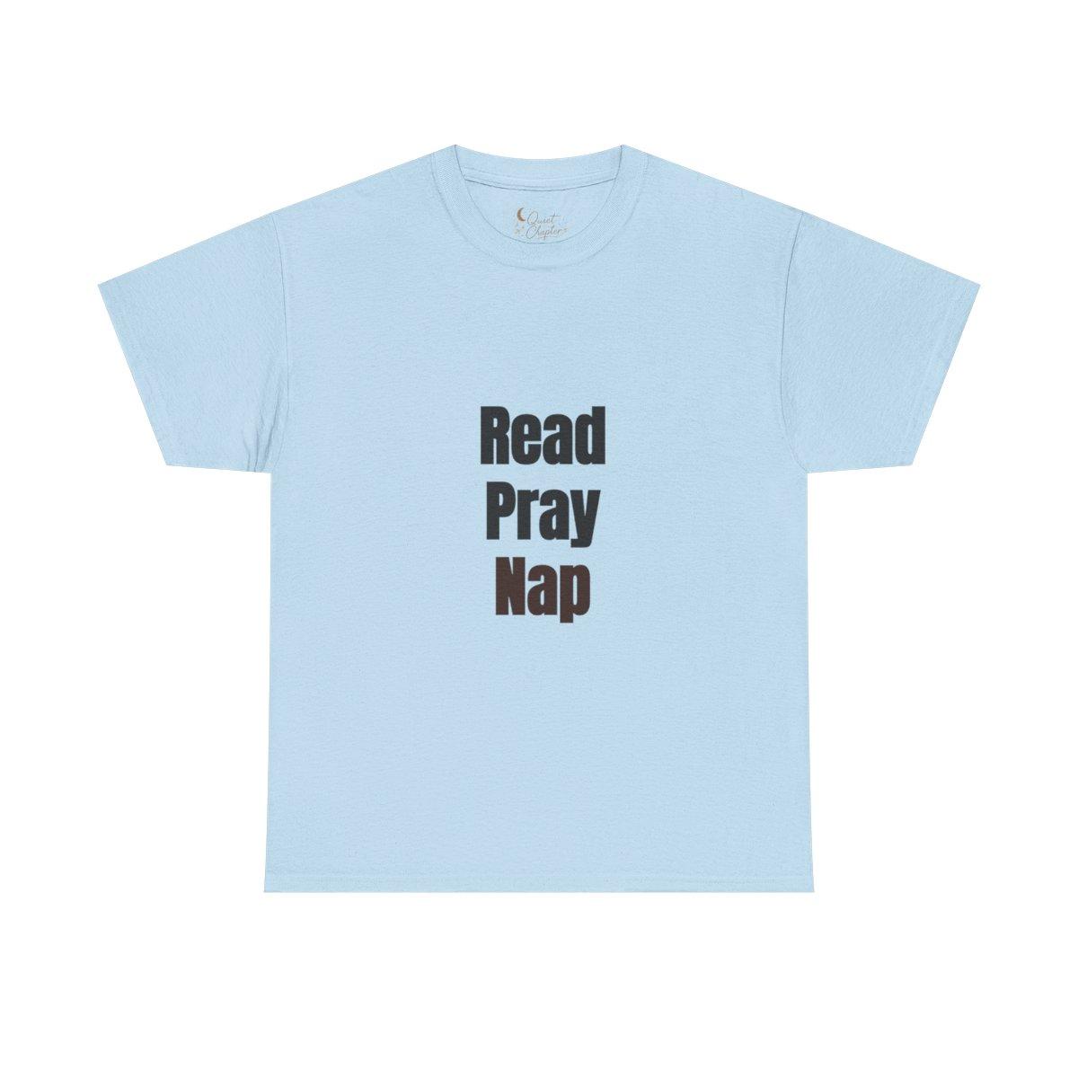 Read Pray Nap Shirt, Christian Bookish T-Shirt, Faith Reader Tee, Book Lover Gift, Cozy Reading Shirt, Bible Study Tee, Literary Girl Shirt Quiet Chapter - light blue