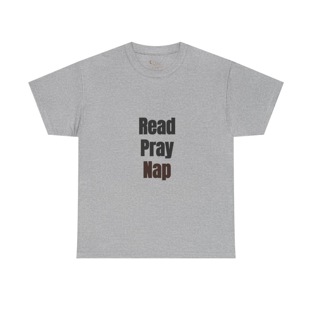 Read Pray Nap Shirt, Christian Bookish T-Shirt, Faith Reader Tee, Book Lover Gift, Cozy Reading Shirt, Bible Study Tee, Literary Girl Shirt Quiet Chapter- sport grey