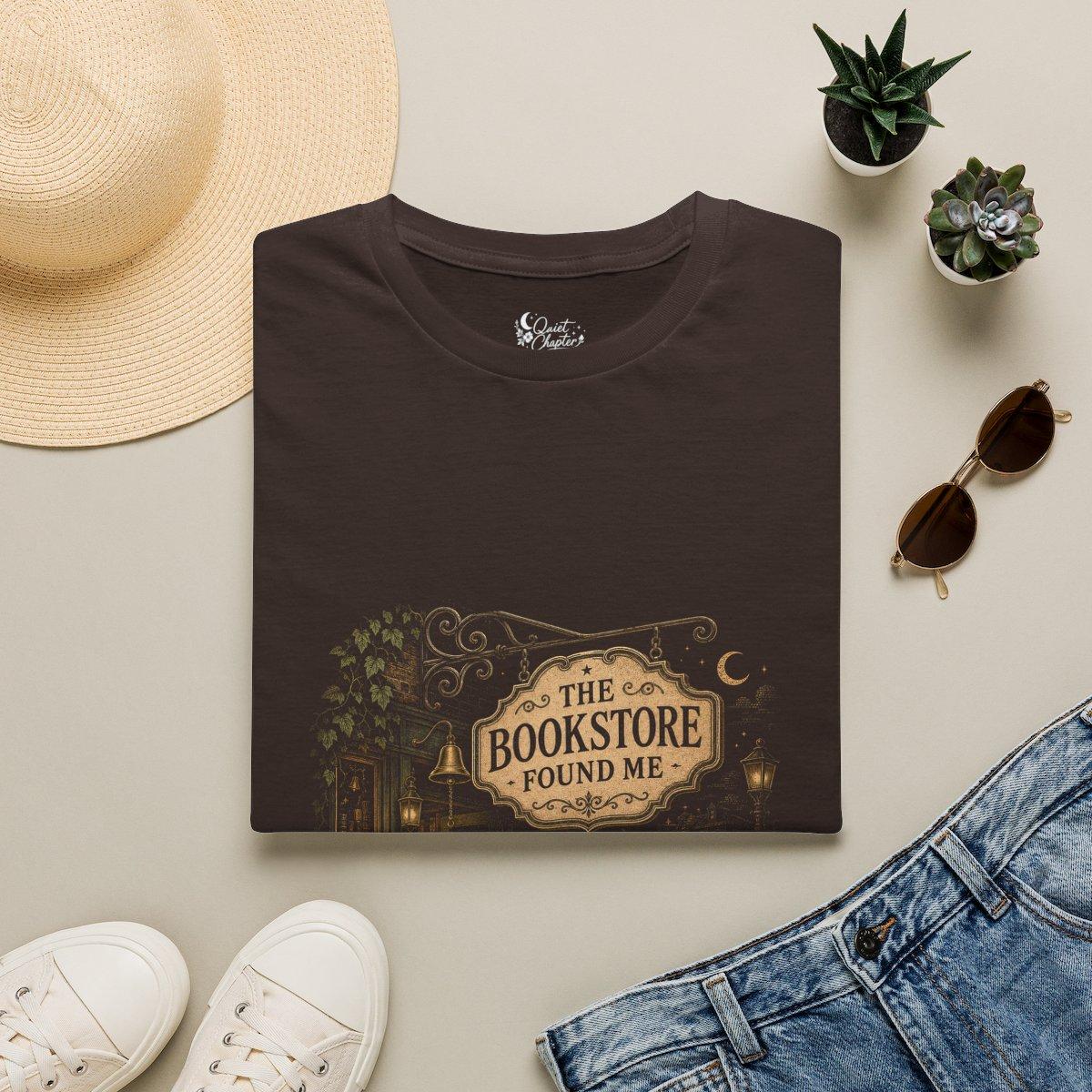 The Bookstore Found Me Shirt, Book Lover T-Shirt, Literary Reader Tee, Bookstore Gift for Readers, Quiet Chapter Apparel - Dark Chocolate