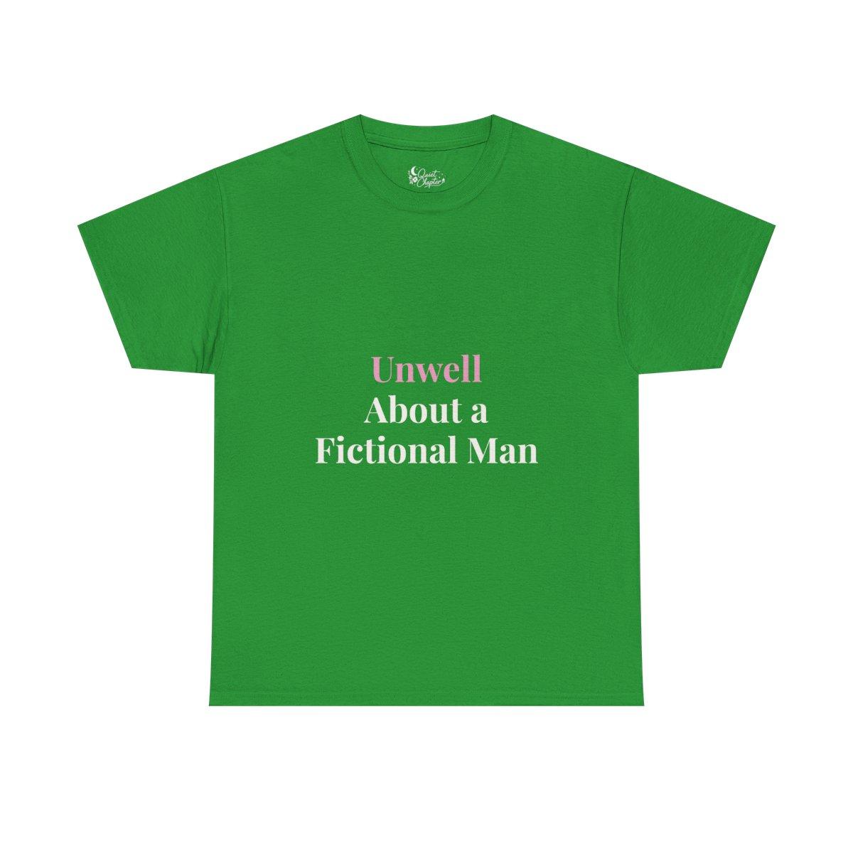 Unwell // About a // Fictional Man — dark tee - irish green