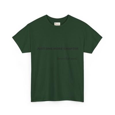 Just One More Chapter Shirt, Book Lover T-Shirt, Bookish Tee, Reader Gift, BookTok Shirt, Literary Girl Tee, Pink Reading Shirt Quiet Chapter - forest green