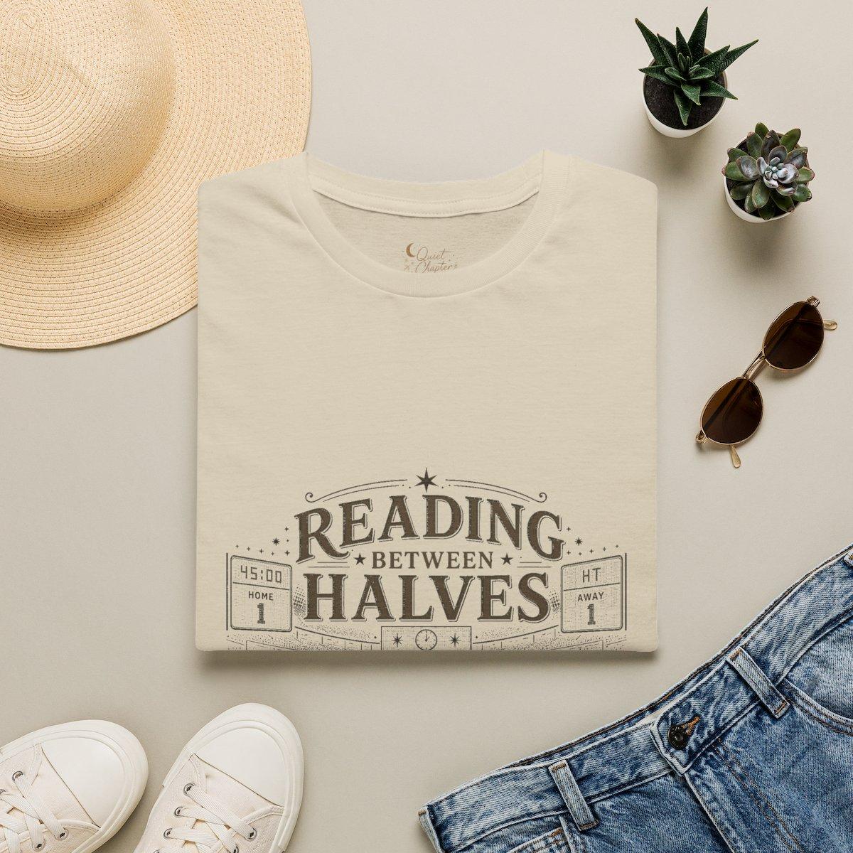 Reading Between Halves Shirt, Book Lover Football T-Shirt, Halftime Reader Tee, Quiet Chapter Apparel - Sand