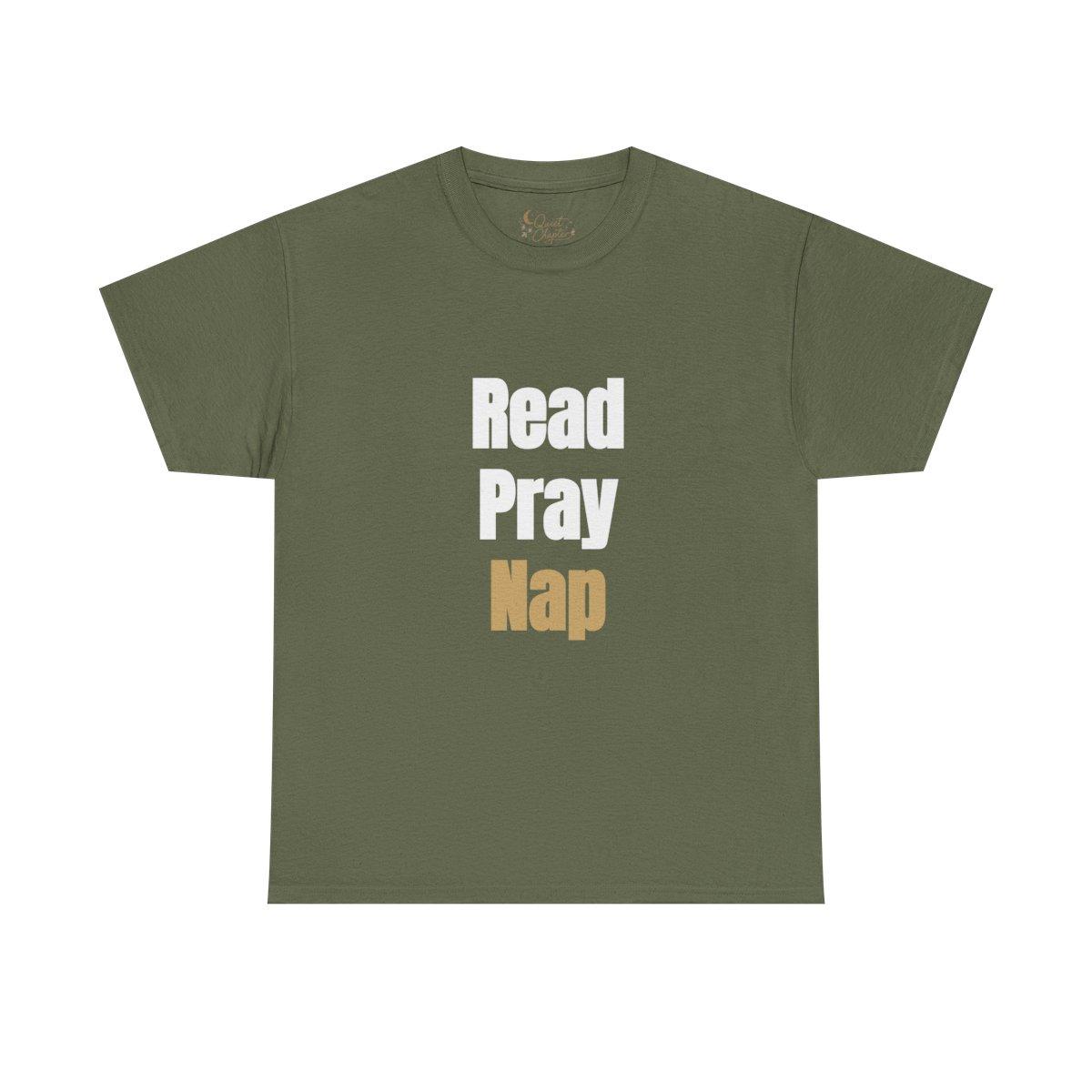 Read Pray Nap Shirt, Christian Bookish T-Shirt, Faith Reader Tee, Book Lover Gift, Cozy Reading Shirt, Bible Study Tee, Literary Girl Shirt Quiet Chapter - military green