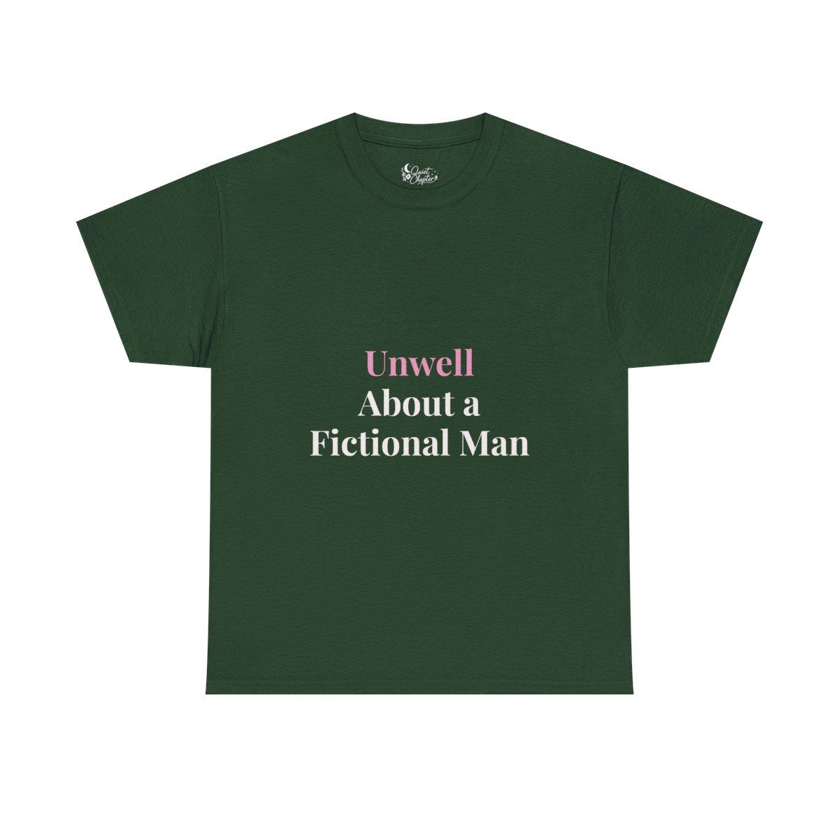 Unwell // About a // Fictional Man — dark tee - forest green