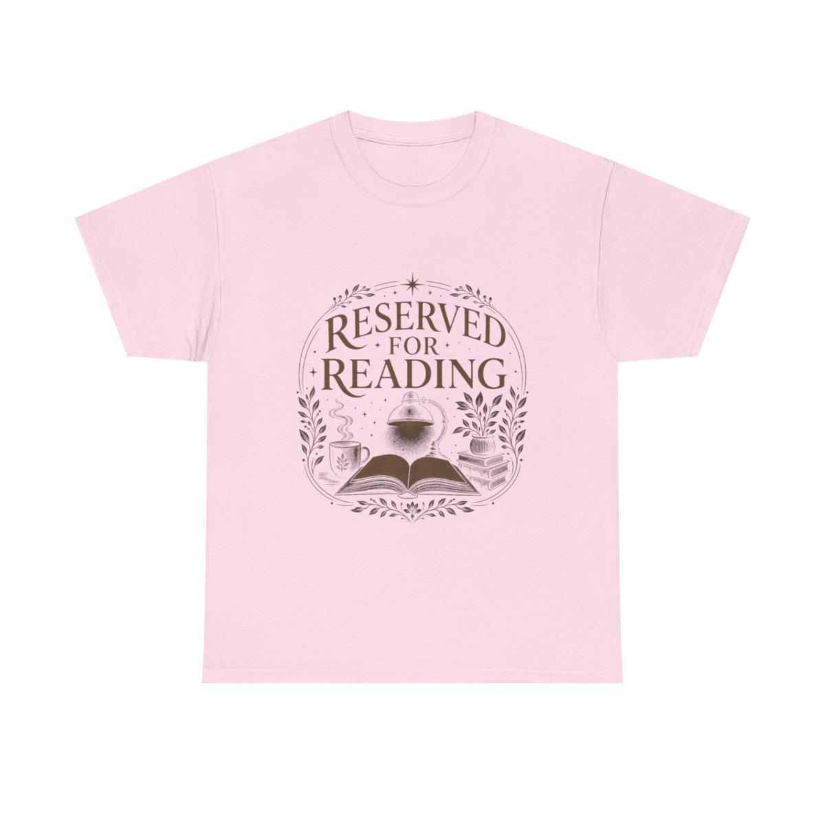 Reserved For Reading Shirt, Book Lover T-Shirt, Literary Reader Tee, Book Club Gift for Readers, Quiet Chapter Apparel - light pink