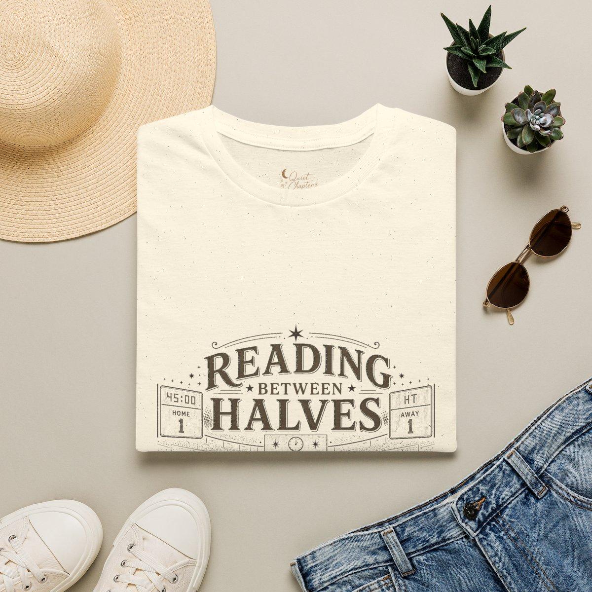Reading Between Halves Shirt, Book Lover Football T-Shirt, Halftime Reader Tee, Quiet Chapter Apparel - Natural